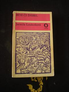 BŮH ČI ĎÁBEL - Loukotková, Jarmila
