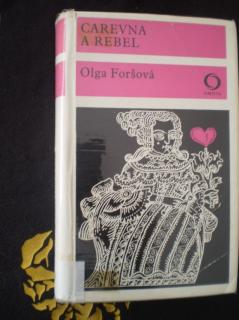 CAREVNA A REBEL - Olga Foršová