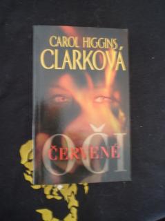 ČERVENÉ OČI - Clarková, Carol Higgins