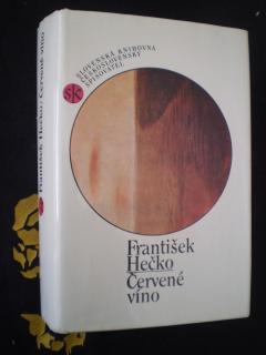 ČERVENÉ VÍNO - Hečko, František