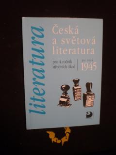Česká a světová literatura pro 4. ročník středních škol