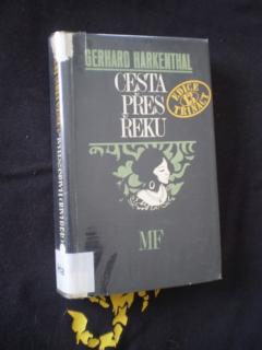 Cesta přes řeku - Gerhard Harkenthal