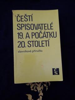 ČEŠTÍ SPISOVATELÉ 19. A POČÁTKU 20.STOLETÍ