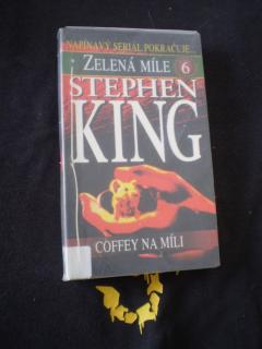 Coffey na míli - King, Stephen