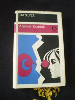 Danuta - Karpjuk, Aljaksej