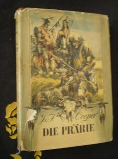 Die Prärie - Cooper, James Fenimore