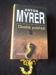 DIVOKÉ POBŘEŽÍ - Anton Myrer