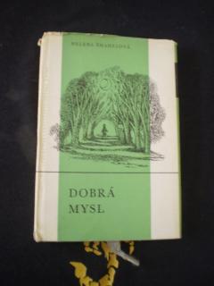 DOBRÁ MYSL - Helena Šmahelová