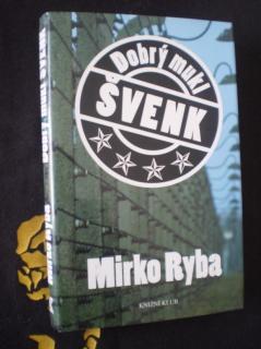Dobrý mukl Švenk