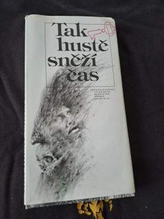 Dokoupil, B. a kol.: Tak hustě sněží čas