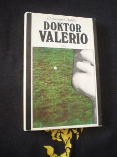 Doktor Valerio - Emmanuel Roblès