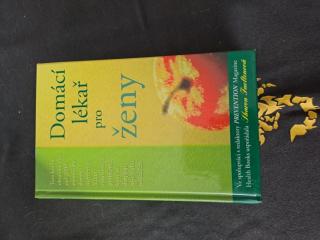 Domácí lékař pro ženy - Sharon Faelten