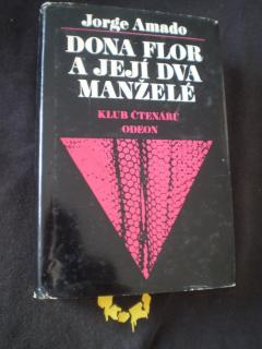 DONA FLOR A JEJÍ DVA MANŽELÉ - Jorge Amado