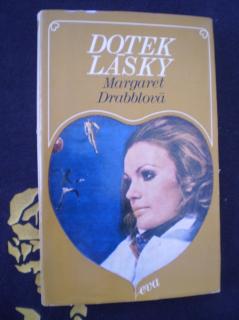 DOTEK LÁSKY - Margaret Drabblová