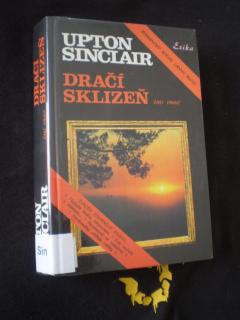 Dračí sklizeň - Upton Sinclair