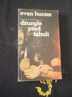 Džungle před tabulí - Evan Hunter