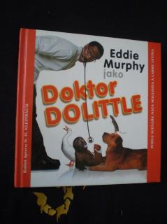 Eddie Murphy jako doktor Dolittle