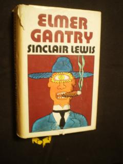 Elmer Gantry - Sinclair Lewis