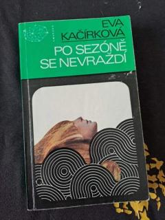 Eva Kačírková - Po sezóně se nevraždí