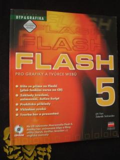 Flash 5: Pro grafiky a tvůrce webů