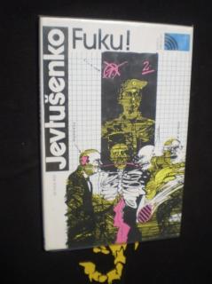 Fuku! - Jevtušenko, Jevgenij Alexandrovič