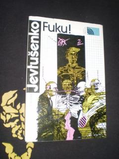 Fuku! - Jevtušenko, Jevgenij Alexandrovič
