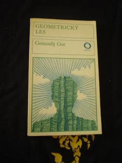 Geometrický les - Gennadij Gor
