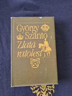 György Szántó ZLATÁ RATOLEST