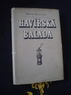 HAVÍŘSKÁ BALADA - Majerová, Marie