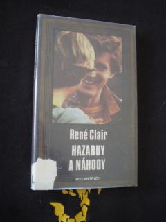 Hazardy a náhody - René Clair
