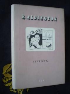 HENRIETTA - Richard Aldington