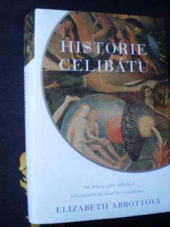 HISTORIE CELIBÁTU - Abbottová, Elizabeth