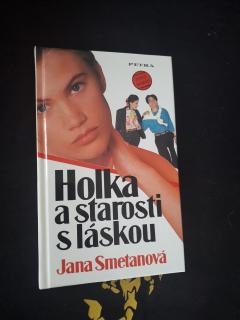 Holka a starosti s láskou