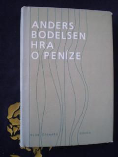 HRA O PENÍZE - Anders Bodelsen