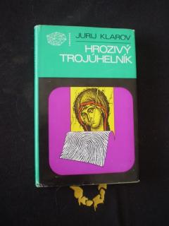 HROZIVÝ TROJÚHELNÍK