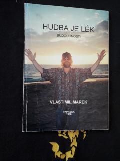 Hudba je lék budoucnosti