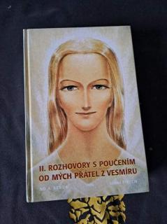 II. Rozhovory s poučením od mých přátel z Vesmíru