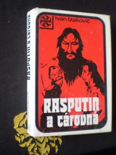 Ivan Izakovič - RASPUTIN A CÁROVNÁ