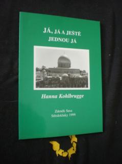 Já, já a ještě jednou já - Kohlbrugge, Hanna