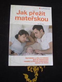 Jak přežít mateřskou