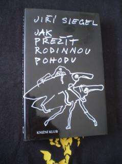 Jak přežít rodinnou pohodu - Siegel, Jiří