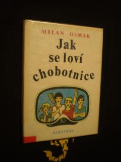 Jak se loví chobotnice - Osmak, Milan