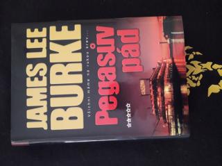 James Lee Burke Pegasův pád