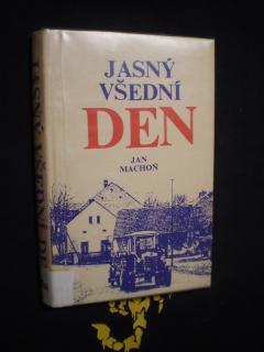 Jasný všední den - Jan Machoň