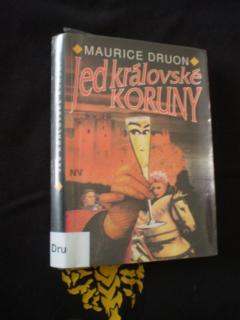 JED KRÁLOVSKÉ KORUNY - Druon, Maurice