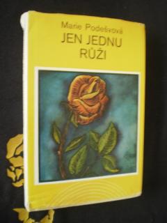 Jen jednu růži