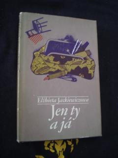 Jen ty a já - Elzbieta Jackiewiczowa
