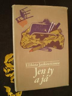 Jen ty a já - Elzbieta Jackiewiczowa