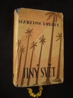 Jiný svět - Madelon Lulofs