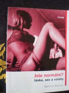 JSTE NORMÁLNÍ ? - Bernice Kanner